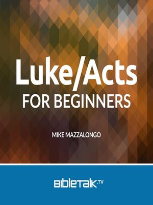 cover image of Luke/Acts for Beginners